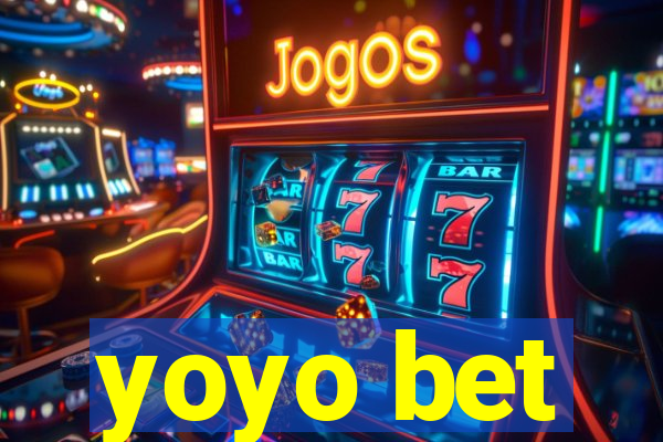 yoyo bet